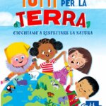 Tutti per la Terra - Raffaello Libri