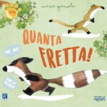 Quanta Fretta! - Raffaello Libri