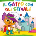 Coloro e Leggo Il Gatto con gli Stivali - Raffaello Libri