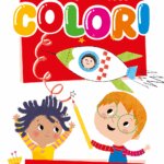 I Miei Colori Rosso Pennarelli - Raffaello Libri