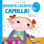 Quante Lacrime Camilla - Raffaello Libri
