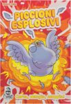 Piccioni Esplosivi - Cranio Creations